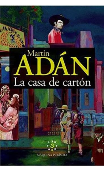 La Casa de Cartón | Martín Adán