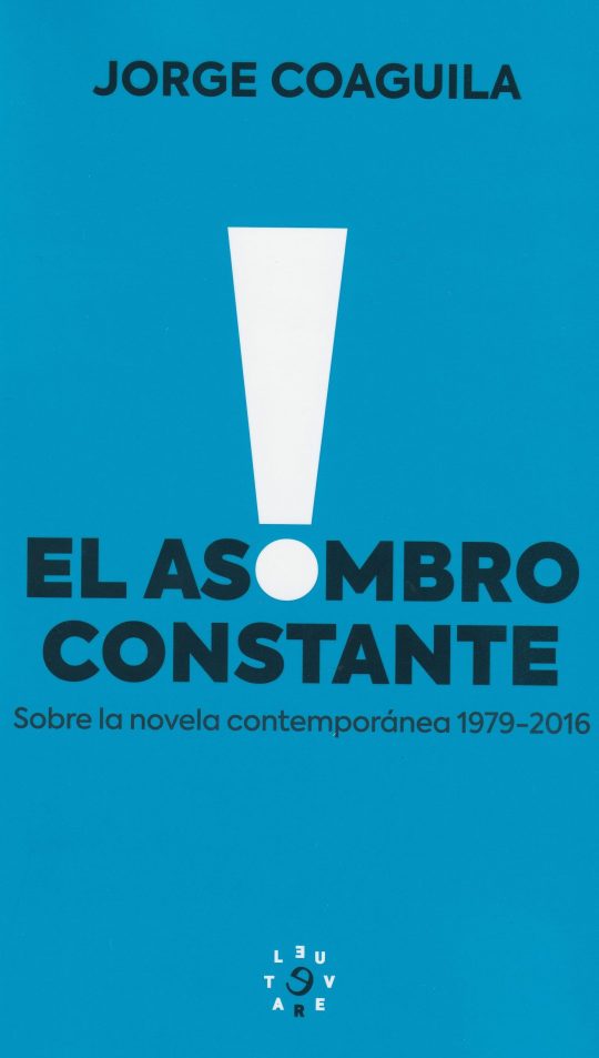 El asombro constante | Jorge Coaguila