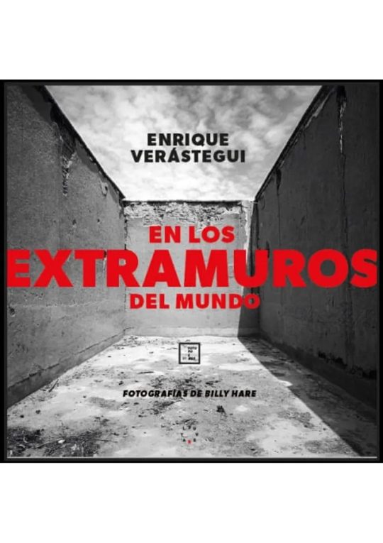 En los extramuros de mundo | Enrique Verástegui